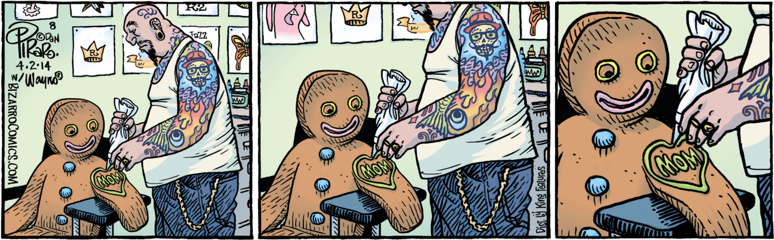 Humour OCR: BIZARROCOMICS.COM Facebook.com/ BizarroComics TaZZ 4.2.14 W/. Wayno? MOM UE Dist j King features BIZARROCOMICS.COM Facebook.com/ BizarroComics TaZZ 4.2.14 W/. Wayno? MOM UE Dist j King features