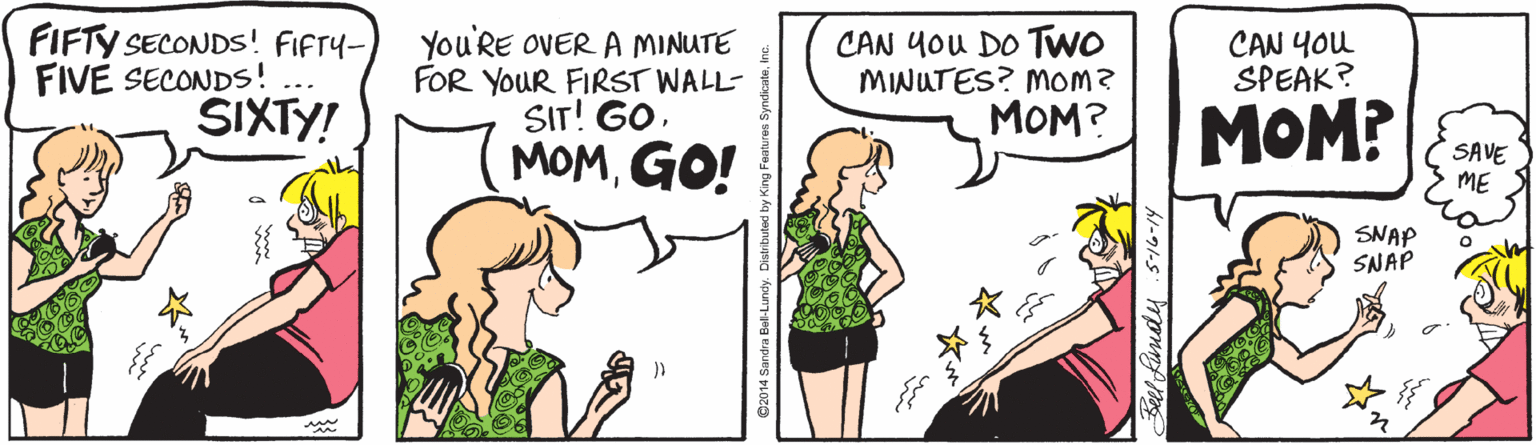 Handwriting OCR: FIFTY SECONDS! FIFTY- FIVE SECONDS! SIXTY! You'RE OVER A MINUTE FOR YOUR FIRST WALL- SIT! GOCAN You DO Two MINUTES? MOm? ???? CAN YOu SPEAK? MOMGO! MOM? SAVE ME SNAP SNAP el fimdy 516-14 FIFTY SECONDS! FIFTY- FIVE SECONDS! SIXTY! You'RE OVER A MINUTE FOR YOUR FIRST WALL- SIT! GOCAN You DO Two MINUTES? MOm? ???? CAN YOu SPEAK? MOMGO! MOM? SAVE ME SNAP SNAP el fimdy 516-14