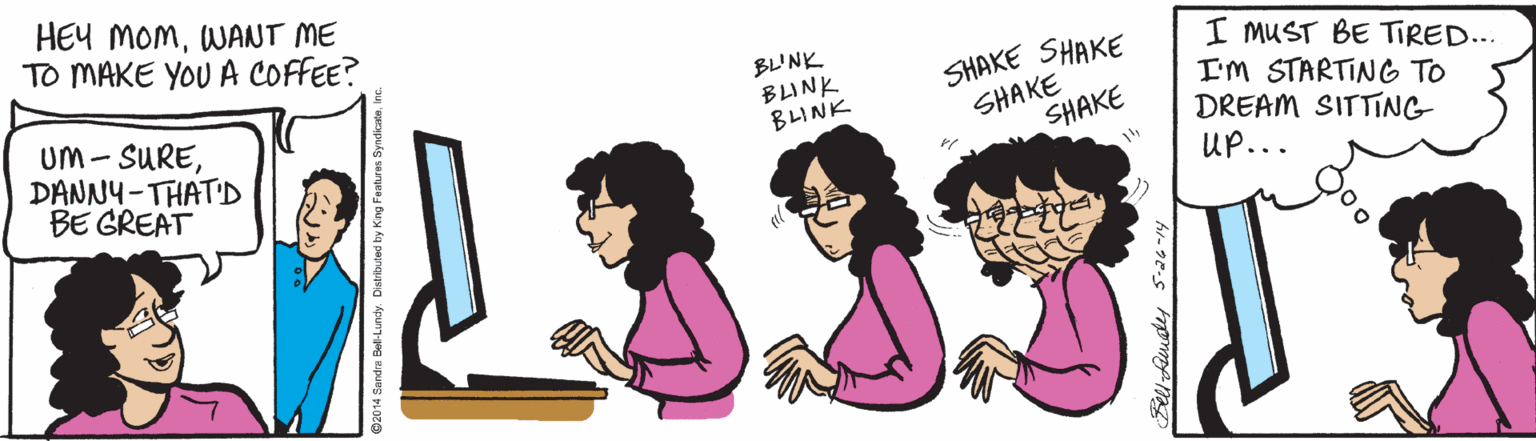 Gesture OCR: HEY MOMWANT ME TO MAKE YOU A COFFEE? UM- SUREDANNY-THATID BE GREAT BL'NK BLINK BLINK SHAKE SHAKE SHAKE SHAKE I MUST BE TIRED... I'M STARTING TO DREAM SITTING UP... HEY MOMWANT ME TO MAKE YOU A COFFEE? UM- SUREDANNY-THATID BE GREAT BL'NK BLINK BLINK SHAKE SHAKE SHAKE SHAKE I MUST BE TIRED... I'M STARTING TO DREAM SITTING UP...