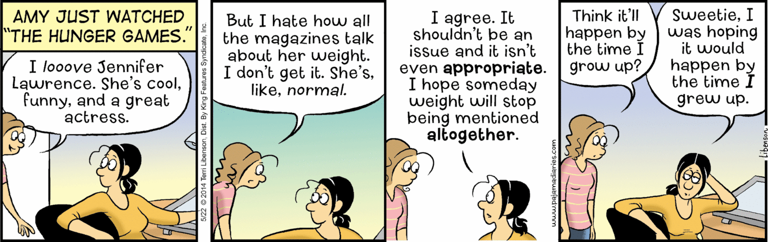 Organism OCR: Think it'll happen by the time I grow up? SweetieI was hoping it would AMY JUST WWATCHED But I hate how all the magazines talk about her weight. I don't get it. She'snormal. I agree. It shouldn't be an issue and it isn't even appropriate. I hope someday weight will stop being mentioned altogether. "THE HUNGER GAMES. I looove Jennifer Lawrence. She's cooland a great actress. happen by the time I grew up. Think it'll happen by the time I grow up? SweetieI was hoping it would AMY JUST WWATCHED But I hate how all the magazines talk about her weight. I don't get it. She'snormal. I agree. It shouldn't be an issue and it isn't even appropriate. I hope someday weight will stop being mentioned altogether. "THE HUNGER GAMES. I looove Jennifer Lawrence. She's cooland a great actress. happen by the time I grew up.