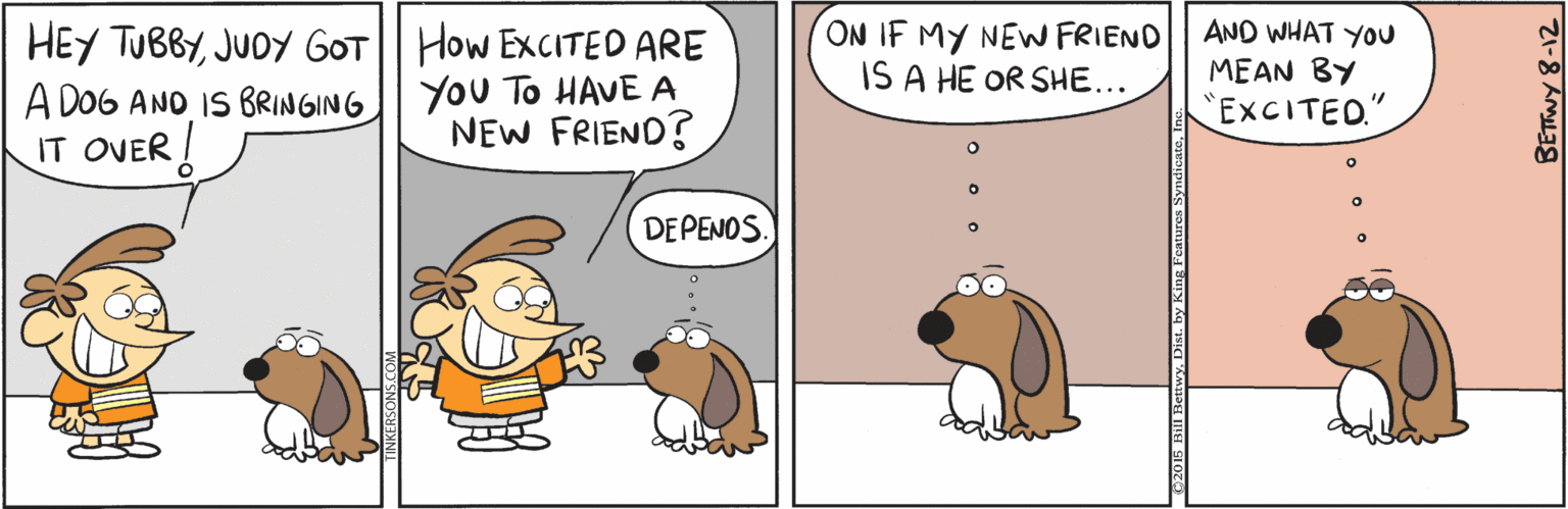Font OCR: HEY TUBBYJUDY GOT A DOG ANO IS BRINGING IT OVER ! How EXCITED ARE YoU To HAVE A NEW FRIEND? ON IF MY NEW FRIEND IS A HE OR SHE... AND WHAT YOu MEAN BY "EXCITED." DEPENOS. HEY TUBBYJUDY GOT A DOG ANO IS BRINGING IT OVER ! How EXCITED ARE YoU To HAVE A NEW FRIEND? ON IF MY NEW FRIEND IS A HE OR SHE... AND WHAT YOu MEAN BY "EXCITED." DEPENOS.