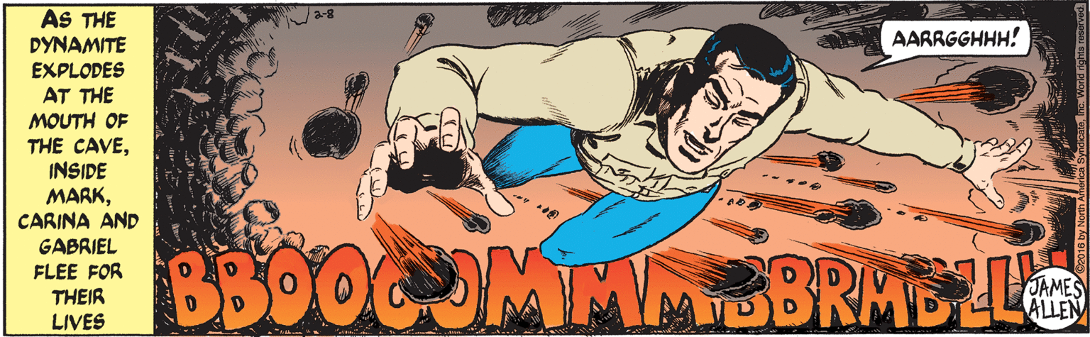 Illustration OCR: AS THE DYNAMITE EXPLODES AT THE MOUTH OF THE CAVEINSIDE MARKCARINA AND GABRIEL FLEE FOR THEIR LIVES AARRGGHHH! B30OCOMMNBRMEZLE JAMES AS THE DYNAMITE EXPLODES AT THE MOUTH OF THE CAVEINSIDE MARKCARINA AND GABRIEL FLEE FOR THEIR LIVES AARRGGHHH! B30OCOMMNBRMEZLE JAMES