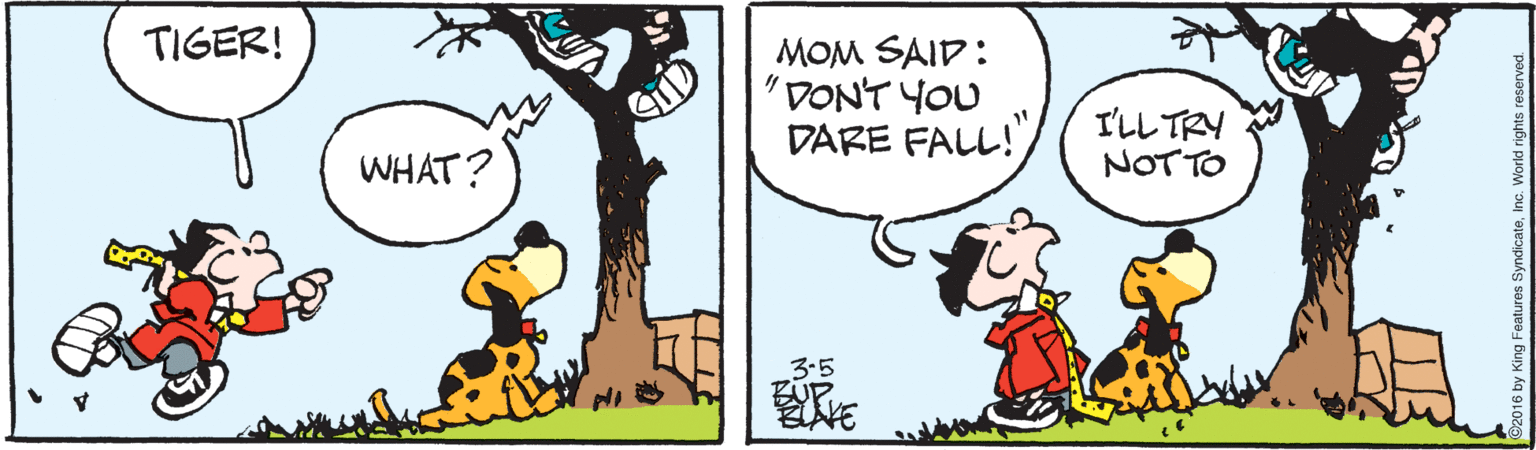 Handwriting OCR: TIGER! MOM SAID: "DONT YOU DARE FALL!" I??TN NOT TO WHAT? 3.5 BÜP TIGER! MOM SAID: "DONT YOU DARE FALL!" I ?? TN NOT TO WHAT? 3.5 BÜP
