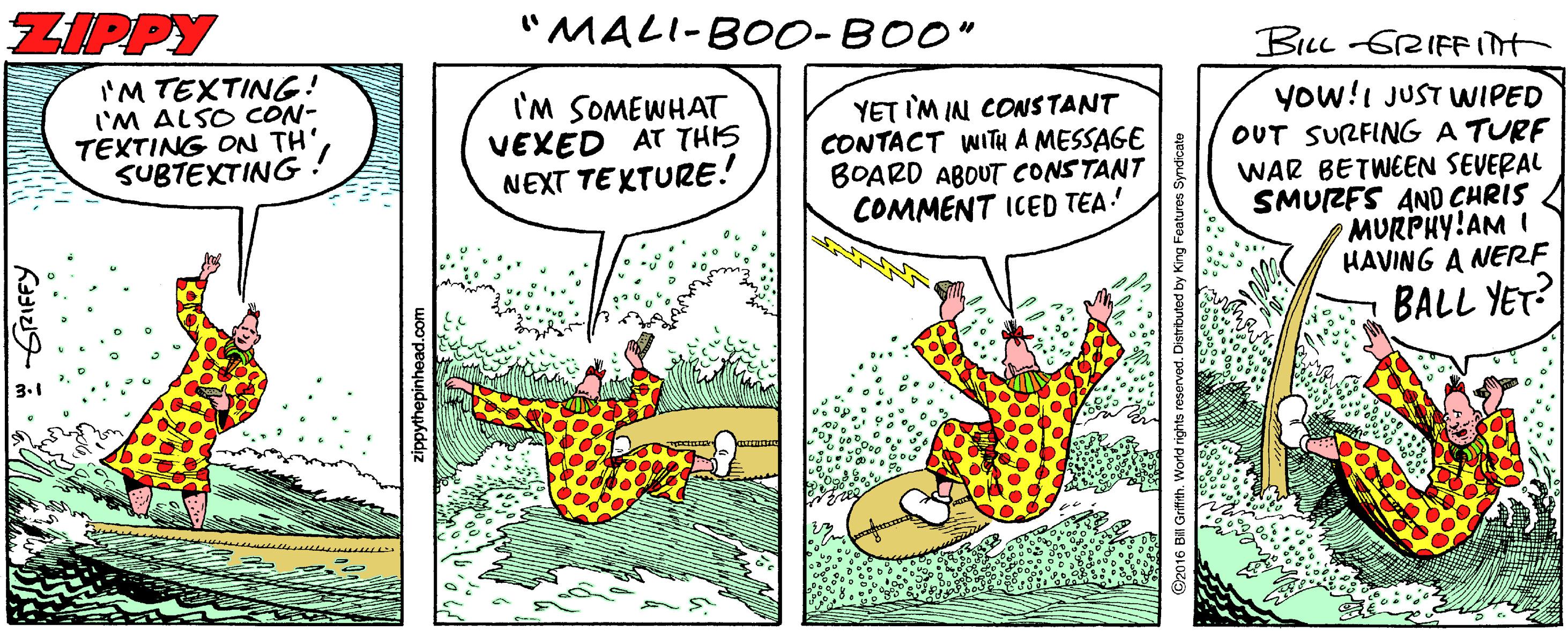 Circle OCR: ZIPPY "MALI-BOO-BOO" BILL GRIFFint 'M TEXTING! I'M ALSO CON- TEXTING ON TH'SUBTEXTING ! I'M SOMEWHAT VEXED AT THIS NEXT TEKTURE! YET IM INI CONSTANT CONTACT WITH A MESSAGE BOARD ABOUT CONSTANT COMMENT ICED TEA! yow!! JUST WIPED OUT SURFING A TURF WAR BETWEEN SEVERAL SMUZFS AND CHRIS MURPHY!AM I HAVING A NERF BALL YET? ZIPPY "MALI-BOO-BOO" BILL GRIFFint 'M TEXTING! I'M ALSO CON- TEXTING ON TH'SUBTEXTING ! I'M SOMEWHAT VEXED AT THIS NEXT TEKTURE! YET IM INI CONSTANT CONTACT WITH A MESSAGE BOARD ABOUT CONSTANT COMMENT ICED TEA! yow!! JUST WIPED OUT SURFING A TURF WAR BETWEEN SEVERAL SMUZFS AND CHRIS MURPHY!AM I HAVING A NERF BALL YET?
