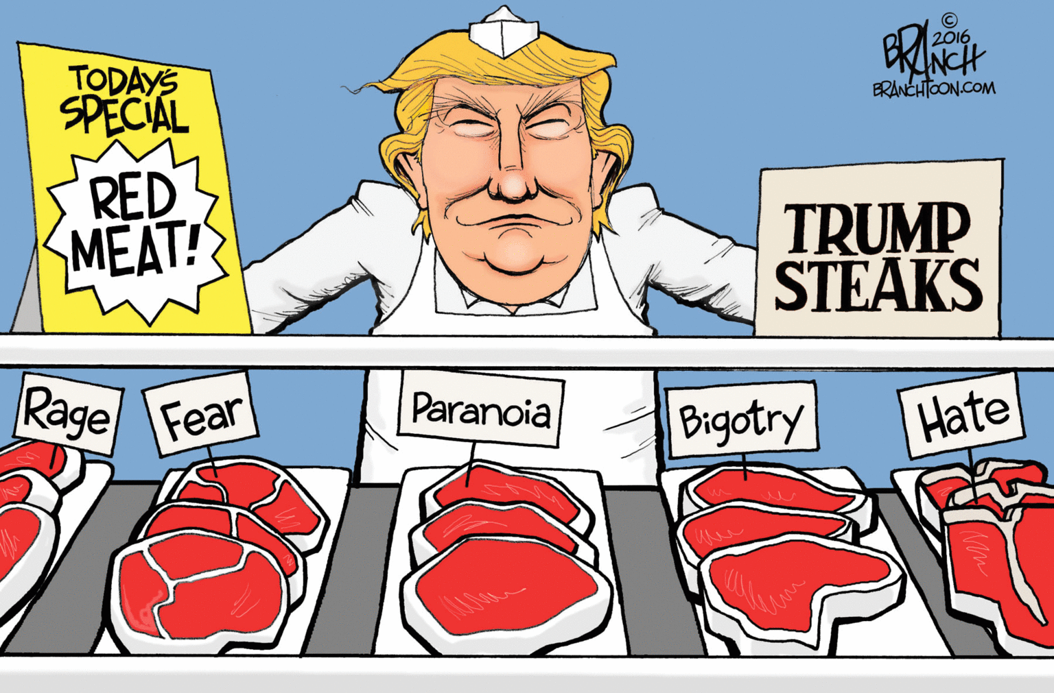 Comics OCR: 2016. TODAYS SPECIAL ERANCHTOON.COM RED MEAT! TRUMP STEAKS Rage Fear Paranoia Bigotry Hate 2016. TODAYS SPECIAL ERANCHTOON.COM RED MEAT! TRUMP STEAKS Rage Fear Paranoia Bigotry Hate