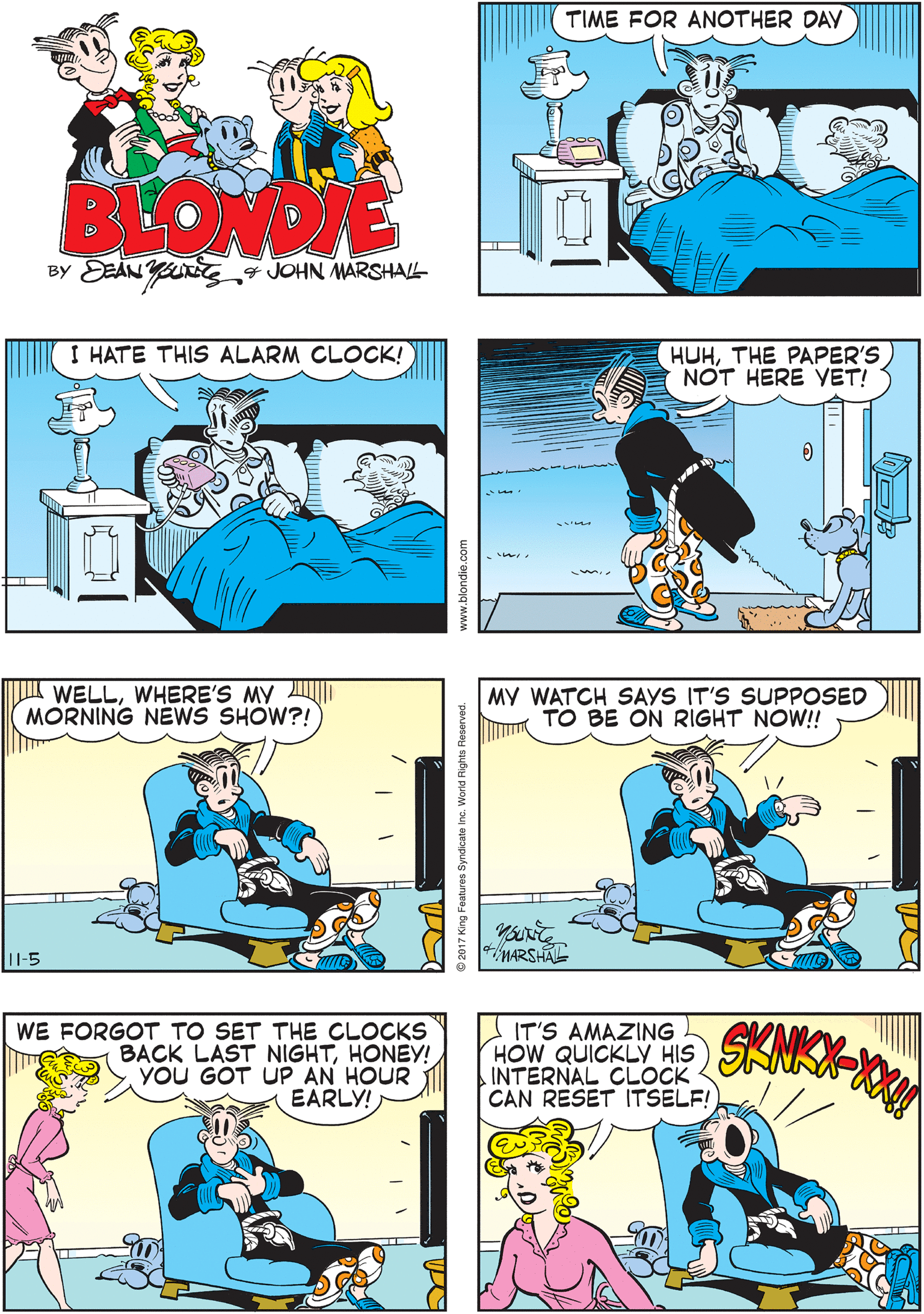 Azure OCR: OHBO. TIME FOR ANOTHER DAY BLONDIE By DEAN YU JOHN MARSHAL I HATE THIS ALARM CLOCK! HUHTHE PAPER'S NOT HERE YET! S WELLWHERE'S MY MORNING NEWS SHOW?! |1-5 WE FORGOT TO SET THE CLOCKS BACK LAST NIGHTHONEY! YOU GOT UP AN HOUR EARLY! I IT'S AMAZING HOW QUICKLY HIS INTERNAL CLOCK CAN RESET ITSELF! MY WATCH SAYS IT'S SUPPOSED TO BE ON RIGHT NOW!! *MARSHAL 17 King Features Syndicate Inc. World Rights Reserver OHBO. TIME FOR ANOTHER DAY BLONDIE By DEAN YU JOHN MARSHAL I HATE THIS ALARM CLOCK! HUHTHE PAPER'S NOT HERE YET! S WELLWHERE'S MY MORNING NEWS SHOW?! |1-5 WE FORGOT TO SET THE CLOCKS BACK LAST NIGHTHONEY! YOU GOT UP AN HOUR EARLY! I IT'S AMAZING HOW QUICKLY HIS INTERNAL CLOCK CAN RESET ITSELF! MY WATCH SAYS IT'S SUPPOSED TO BE ON RIGHT NOW!! *MARSHAL 17 King Features Syndicate Inc. World Rights Reserver