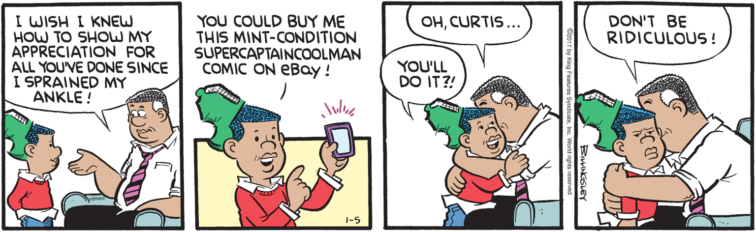 Parallel OCR: I WISH I KNEW HOW TO SHOW MY APPRECIATION FOR ALL YOU'VE DONE SINCE I SPRAINED MY ANKLE ! YOU COULD BUY ME THIS MINT-CONDITION SUPERCAPTAINCOOLMAN COMIC ON EBay! DON'T BE RIDICULOUS! OHCURTIS... YOU'LL DO IT?! 1-5 .. BiINGSLEY I WISH I KNEW HOW TO SHOW MY APPRECIATION FOR ALL YOU'VE DONE SINCE I SPRAINED MY ANKLE ! YOU COULD BUY ME THIS MINT-CONDITION SUPERCAPTAINCOOLMAN COMIC ON EBay! DON'T BE RIDICULOUS! OHCURTIS... YOU'LL DO IT?! 1-5 .. BiINGSLEY
