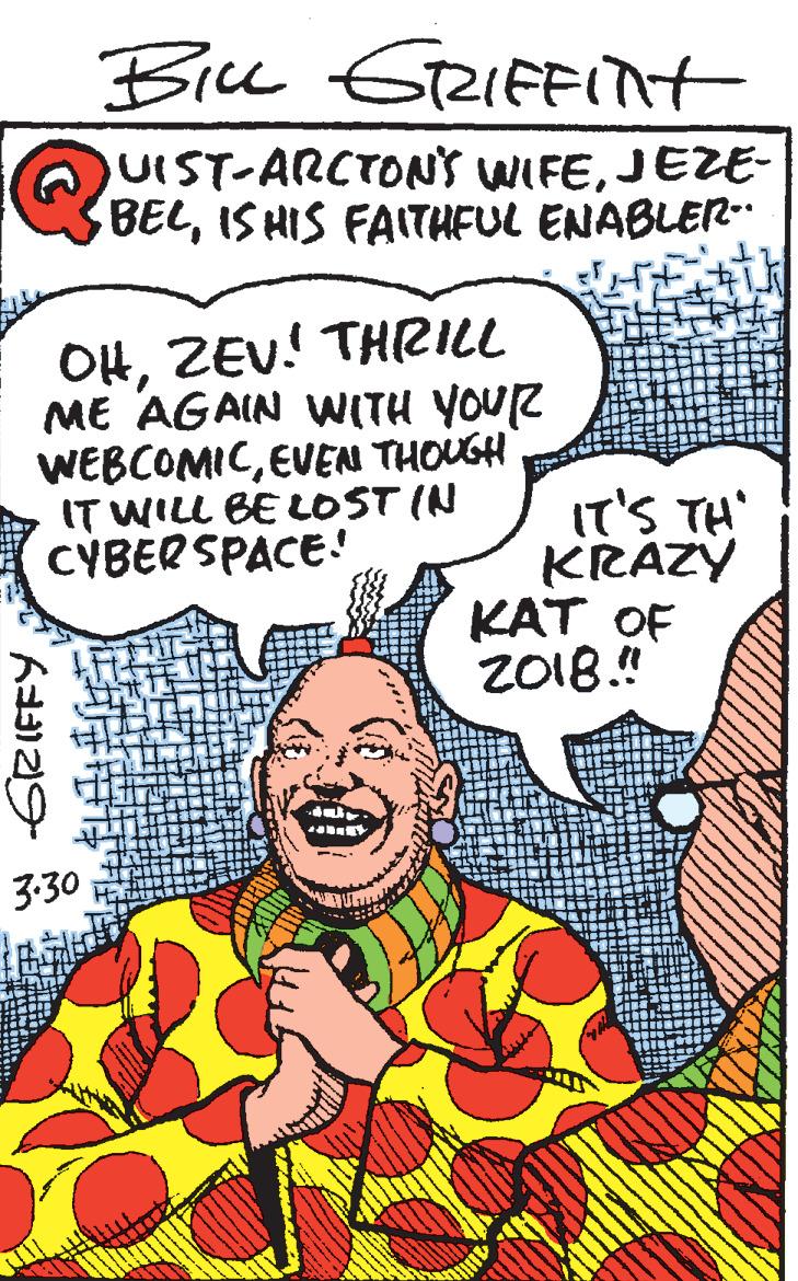 Handwriting OCR: Bice GRIFFint UIST-ARCTON's WIFEJEZE- BELIS HIS FAITHFUL ENABLER OHZEV! THRILL ME AGAIN WITH YOUZ WEBCOMICEVEN THOUGH IT WILL BE LOST (N CYBER SPACE! IT'S TH' KRAZY KAT OF 2018." 3:30 Bice GRIFFint UIST-ARCTON's WIFEJEZE- BELIS HIS FAITHFUL ENABLER OHZEV! THRILL ME AGAIN WITH YOUZ WEBCOMICEVEN THOUGH IT WILL BE LOST (N CYBER SPACE! IT'S TH' KRAZY KAT OF 2018." 3:30