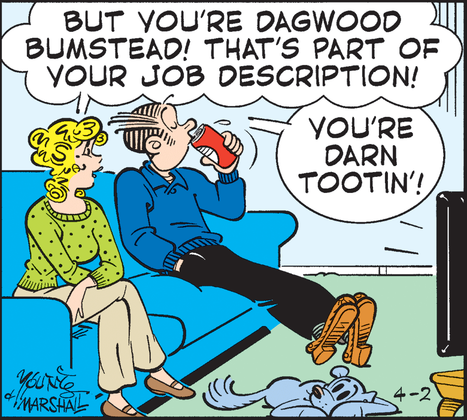 Parallel OCR: BUT YOU'RE DAGWOOD BUMSTEAD! THAT'S PART OF YOUR JOB DESCRIPTION! YOU'RE DARN TOOTIN'! yourre MARSHAL 4-2 BUT YOU'RE DAGWOOD BUMSTEAD! THAT'S PART OF YOUR JOB DESCRIPTION! YOU'RE DARN TOOTIN'! yourre MARSHAL 4-2