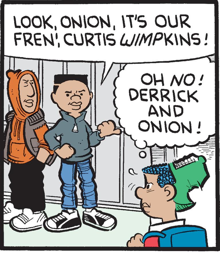 Line OCR: LOOKIT'S OUR FRENCURTIS WIMPKINS! OH NO! DERRICK AND ONION! LOOKIT'S OUR FRENCURTIS WIMPKINS! OH NO! DERRICK AND ONION!