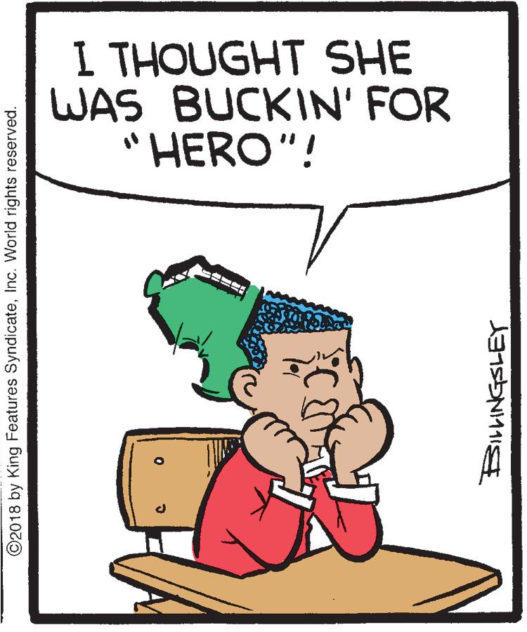 Line OCR: I THOUGHT SHE WAS BUCKIN' FOR "HERO"! ©2018 by King Features SyndicateInc. World rights reserved. I THOUGHT SHE WAS BUCKIN' FOR "HERO"! ©2018 by King Features SyndicateInc. World rights reserved.