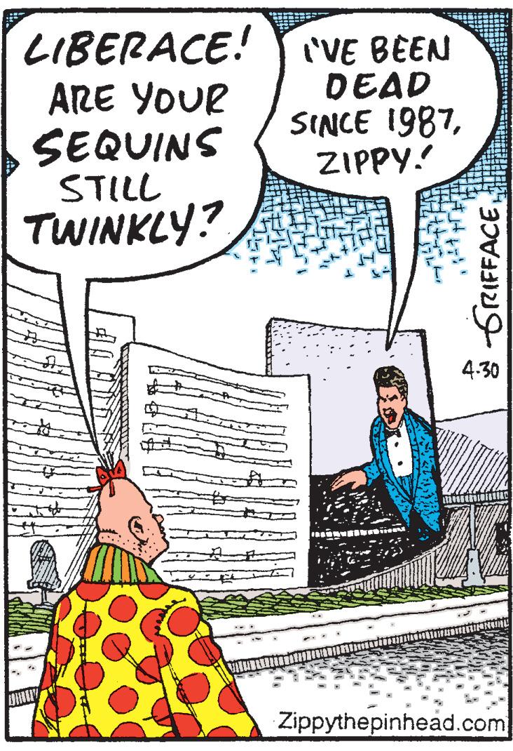 Comic book Faces (1) OCR: LIBERACE! ARE YOUR SEQUINS STILL TWINKLY? 'VE BEEN DEAD SINCE 1987ZIPPY. 4.30 Zippythepinhead.com * GRIFFACELIBERACE! ARE YOUR SEQUINS STILL TWINKLY? 'VE BEEN DEAD SINCE 1987ZIPPY. 4.30 Zippythepinhead.com * GRIFFACE