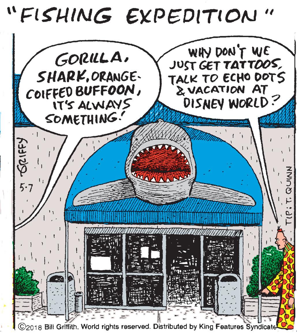 Slope OCR: "FISHING EXPEDITION " GORILLAORANGE- COIFFED BUFFOONIT'S ALWAYS SOMETHING.! WHY DON'T WE JUST GET TATTOOSTALK TO ECHO DOTS & VACATION AT DISNEY WORLD? ©2018 Bill Gritfith. World rights reserved. Distributed by King Features Syndicate y SRIFFY NNINO 1: "FISHING EXPEDITION " GORILLAORANGE- COIFFED BUFFOONIT'S ALWAYS SOMETHING.! WHY DON'T WE JUST GET TATTOOSTALK TO ECHO DOTS & VACATION AT DISNEY WORLD? ©2018 Bill Gritfith. World rights reserved. Distributed by King Features Syndicate y SRIFFY NNINO 1: