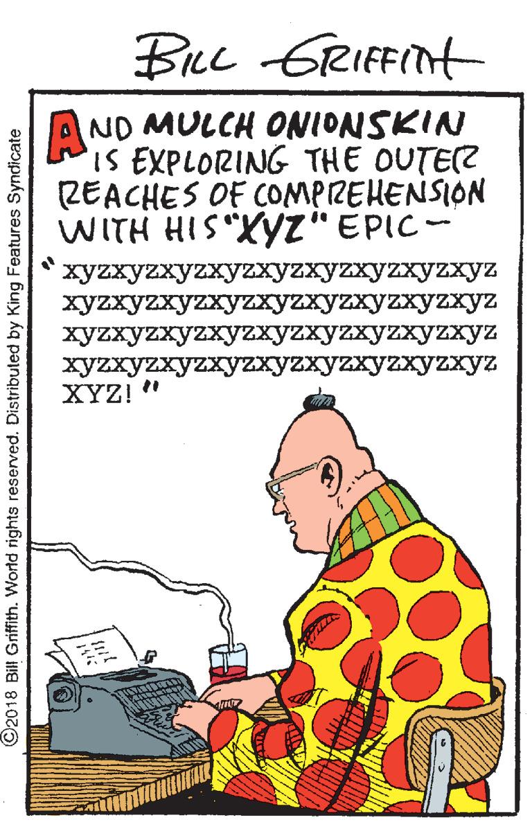Office equipment OCR: BLe GRIFFINH AND MULCH ONIONSKIN iS EXPLORING THE OUTE(Z REACHES OF COMPIREHENSION WITH HIS"XYZ" EPIC - ??zxyzxyzxyz?yzxyzxyzx?zxyz ??zxyzxyzx?z?yzxyzxyz??zxyz ??z?yzxyzx?zxyzxyzxyzxyzxyz xyzxyzxyzxyzxyzxyzxyzxyzxyz XYZ! " ©2018 Bill Griffith. World rights reserved. Distributed by King Features Syndicate BLe GRIFFINH AND MULCH ONIONSKIN iS EXPLORING THE OUTE(Z REACHES OF COMPIREHENSION WITH HIS"XYZ" EPIC - ??zxyzxyzxyz?yzxyzxyzx?zxyz ??zxyzxyzx?z?yzxyzxyz??zxyz ??z?yzxyzx?zxyzxyzxyzxyzxyz xyzxyzxyzxyzxyzxyzxyzxyzxyz XYZ! " ©2018 Bill Griffith. World rights reserved. Distributed by King Features Syndicate