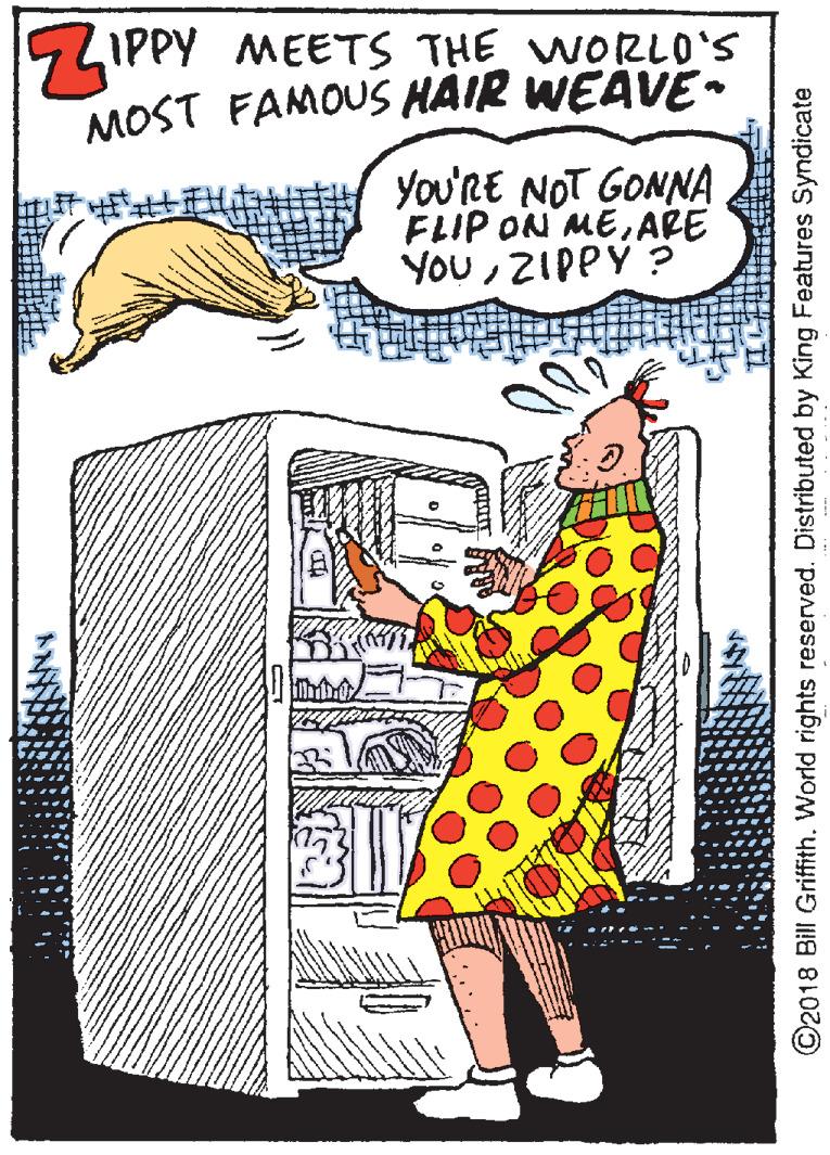 Drawing OCR: 5LIPPY MEETS THE WORLO'S MOST FAMOUS HAIR WEAVE You'RE NOT GONNA FLIP ON MEARE YOuZIPPY ? ©2018 Bill Griffith. World rights reserved. Distributed by King Features Syndicate 5LIPPY MEETS THE WORLO'S MOST FAMOUS HAIR WEAVE You'RE NOT GONNA FLIP ON MEARE YOuZIPPY ? ©2018 Bill Griffith. World rights reserved. Distributed by King Features Syndicate
