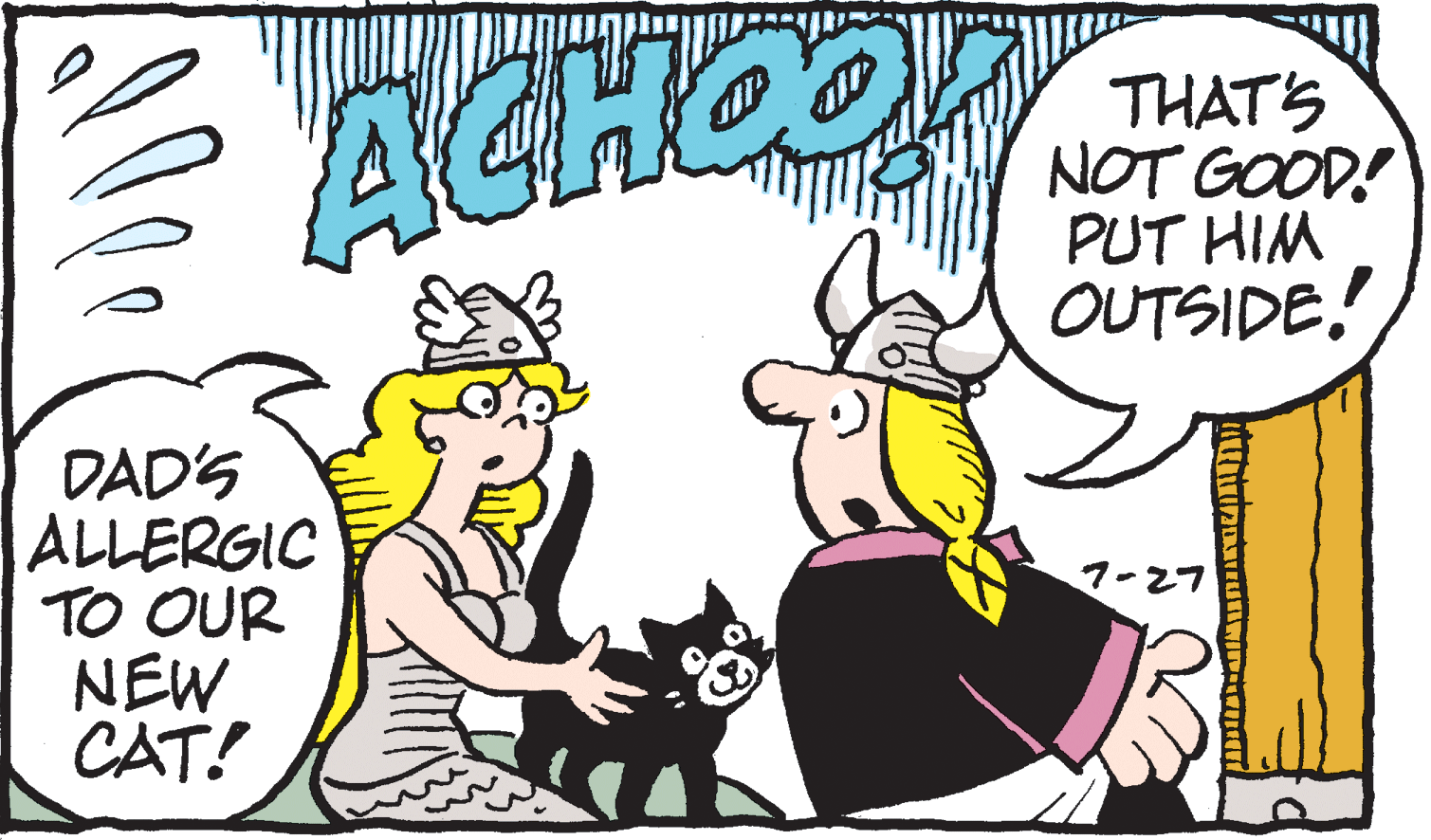Animation OCR: ACHOO THAT'S NOT GOOD! PUT HIM OUTSIDE! DAD'S ALLERGIC TO OUR NEW CAT! 7-27 ACHOO THAT'S NOT GOOD! PUT HIM OUTSIDE! DAD'S ALLERGIC TO OUR NEW CAT! 7-27