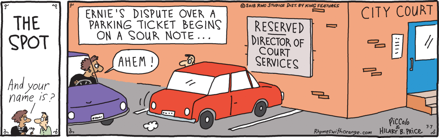 Automotive lighting OCR: ©2018 RWO STUPIOS DIST. BY KING FEATURES CITY COURT THE SPOT ERNIE 'S DISPUTE OVER A PARKING TICKET BEGINS ON A SOUR NOTE... RESERVED DIRECTOR OF COURT SERVICES AHEM And your name is ? PicColo 7-7 Rhymeswithorange.com HILARY B. PRIce ©2018 RWO STUPIOS DIST. BY KING FEATURES CITY COURT THE SPOT ERNIE 'S DISPUTE OVER A PARKING TICKET BEGINS ON A SOUR NOTE... RESERVED DIRECTOR OF COURT SERVICES AHEM And your name is ? PicColo 7-7 Rhymeswithorange.com HILARY B. PRIce