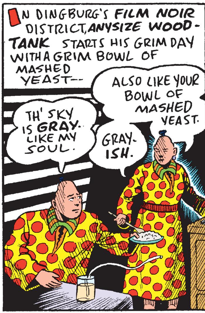 Handwriting OCR: N DINGBURG'S FILM NOIR DISTRICTANYSIZE WOOD- TANK STARTS HIS GRIM DAY WITHA GRIM BOWL OF MASHED YEAST-- ALSO LIKE YOUR BOWL OF MASHED VEAST. TH' SKY IS GRAY. LIKE MY SOUL. GRAY. ISH. ?I N DINGBURG'S FILM NOIR DISTRICTANYSIZE WOOD- TANK STARTS HIS GRIM DAY WITHA GRIM BOWL OF MASHED YEAST-- ALSO LIKE YOUR BOWL OF MASHED VEAST. TH' SKY IS GRAY. LIKE MY SOUL. GRAY. ISH. ? I