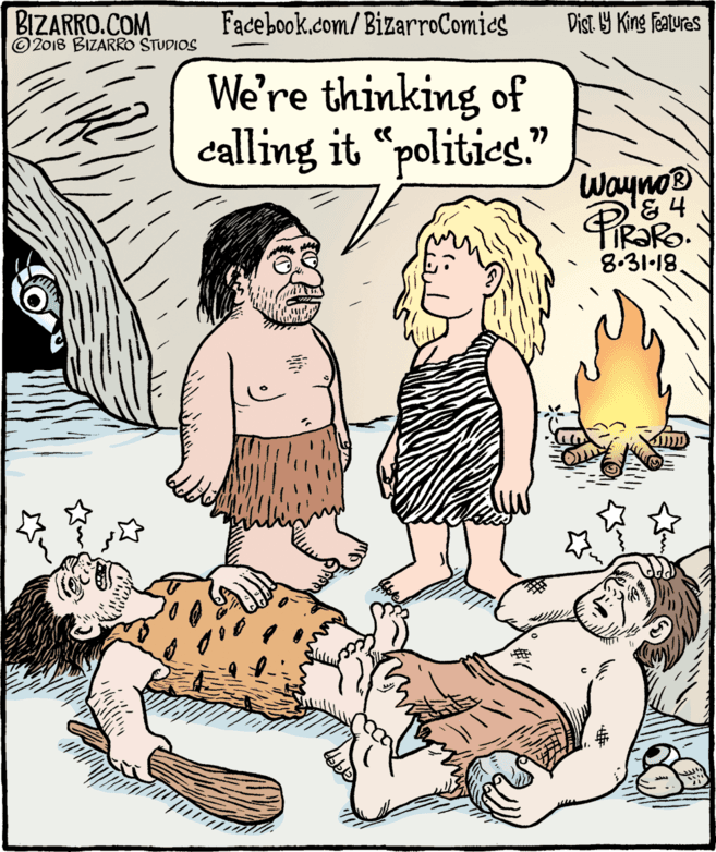 Comics OCR: BIZARRO.COM © 2018 BIZARRO STUDIOS Facebook.com/BizarroComics Dist Y King Features We're thinking of calling it "polities." 77 Wayno TIR?RO. 8.31-18. BIZARRO.COM © 2018 BIZARRO STUDIOS Facebook.com/BizarroComics Dist Y King Features We're thinking of calling it "polities." 77 Wayno TIR?RO. 8.31-18.