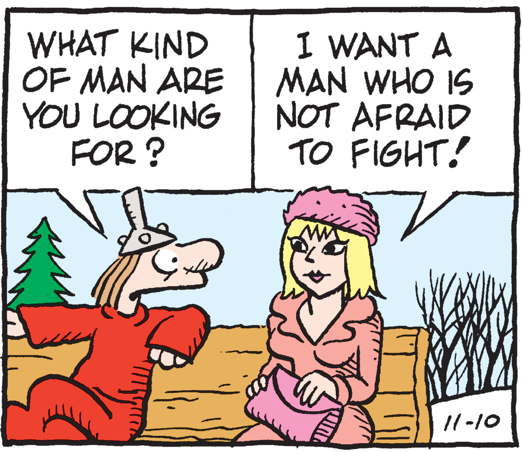 Fiction OCR: WHAT KIND OF MAN ARE YOU LOOKING FOR ? I WANT A MAN WHO IS NOT AFRAID TO FIGHT! I1-10 WHAT KIND OF MAN ARE YOU LOOKING FOR ? I WANT A MAN WHO IS NOT AFRAID TO FIGHT! I1-10