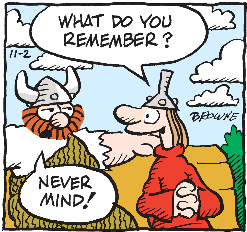 Line OCR: WHAT DO YOU REMEMBER ? 11-2 BROWNE NEVER MIND! WHAT DO YOU REMEMBER ? 11-2 BROWNE NEVER MIND!