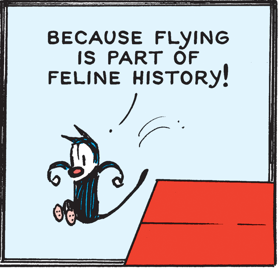 Humour OCR: BECAUSE FLYING IS PART OF FELINE HISTORY! BECAUSE FLYING IS PART OF FELINE HISTORY!