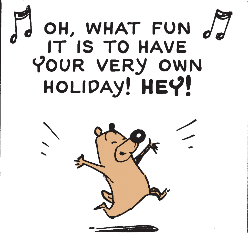 Tail OCR: OHWHAT FUN IT IS TO HAVE YOUR VERY OWN HOLIDAY! HEY! OHWHAT FUN IT IS TO HAVE YOUR VERY OWN HOLIDAY! HEY!
