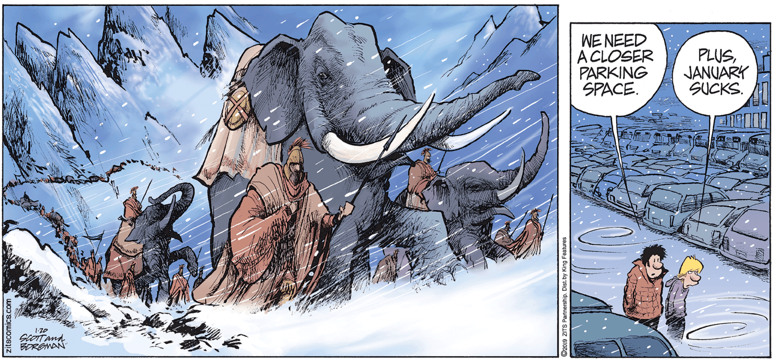 African elephant OCR: WE NEED A CLOSER PARKING SPACE. PLUSJANUARY SUCKS. 120 SiOTTAnd ROMAN zitscomics.com WE NEED A CLOSER PARKING SPACE. PLUSJANUARY SUCKS. 120 SiOTTAnd ROMAN zitscomics.com