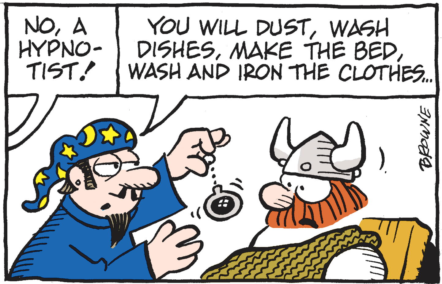Mammal OCR: NOA HYPNO- TIST! YOU WILL DUSTWASH DISHESWASH AND IRON THE CLOTHES. NOA HYPNO- TIST! YOU WILL DUSTWASH DISHESMAKE THE BEDWASH AND IRON THE CLOTHES.