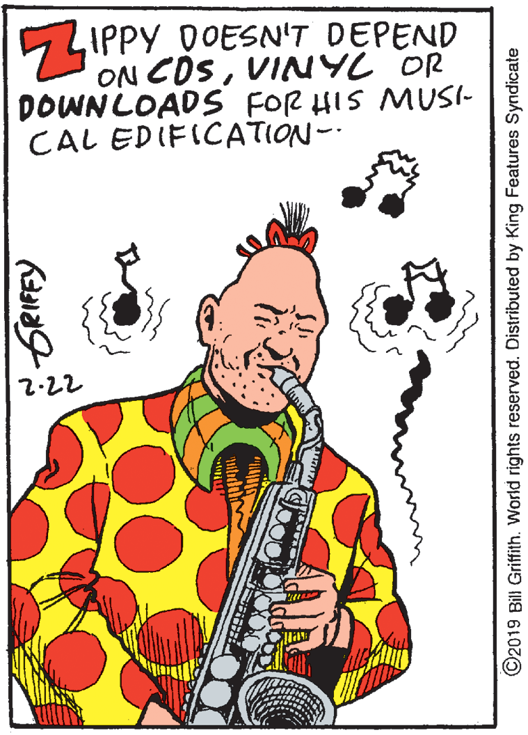 Happy OCR: 5 LIPPY DOESN'T DEPEND ON COSVINYC OR DOWNLOADS FOR HIS MUSI- CAL EDIFICATION- 2.22 ©2019 Bill Griffith. World rights reserved. Distributed by King Features Syndicate 5 LIPPY DOESN'T DEPEND ON COSVINYC OR DOWNLOADS FOR HIS MUSI- CAL EDIFICATION- 2.22 ©2019 Bill Griffith. World rights reserved. Distributed by King Features Syndicate