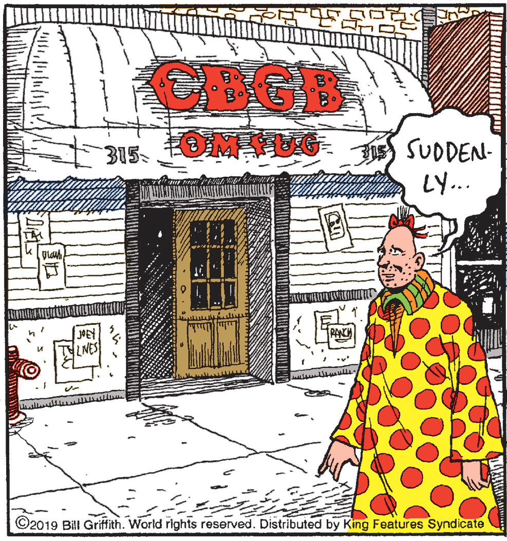 Poster OCR: CEGB BIS. 1OM UG 315- IS SUDDEN- LY.. JOEY LNES PANCH ©2019 Bill Griffith. World rights reserved. Distributed by King Features Syndicate CEGB BIS. 1OM UG 315- IS SUDDEN- LY.. JOEY LNES PANCH ©2019 Bill Griffith. World rights reserved. Distributed by King Features Syndicate