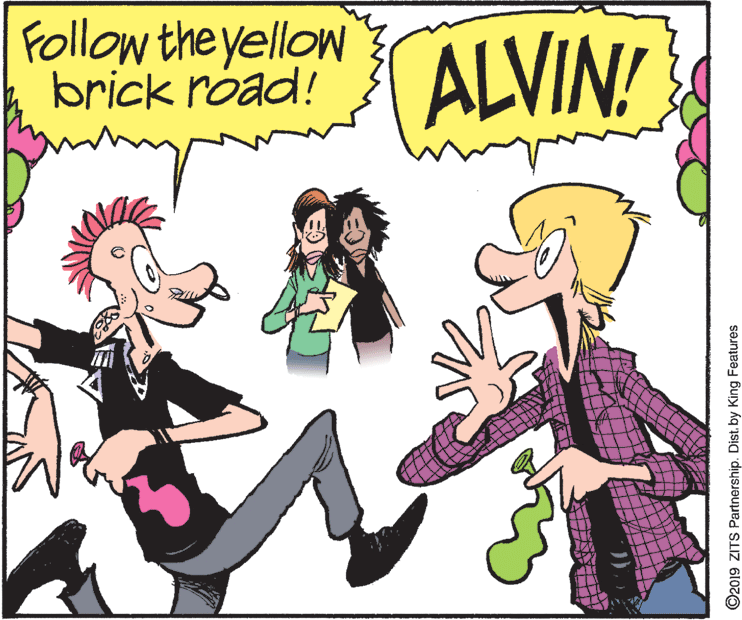 Gesture OCR: Follow the yellow brick road! ALVIN! O2019 ZITS Partnership. Dist. by King Features Follow the yellow brick road! ALVIN! O2019 ZITS Partnership. Dist. by King Features