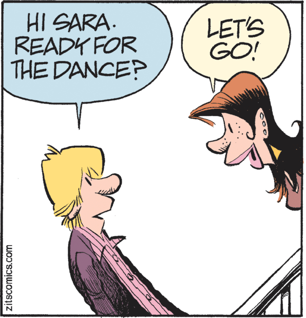 Organism OCR: HI SARA. READY FOR THE DANCE? LET'S GO! zitscomics.com HI SARA. READY FOR THE DANCE? LET'S GO! zitscomics.com