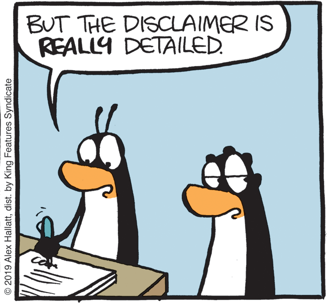 Handwriting OCR: BUT THE DISCLAIMER IS REALLY DETAILED. © 2019 Alex Hallattdist. by King Features Syndicate BUT THE DISCLAIMER IS REALLY DETAILED. © 2019 Alex Hallattdist. by King Features Syndicate