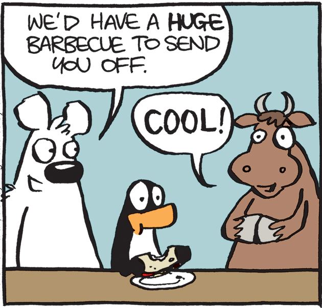 Rectangle OCR: WE'D HAVE A HUGE BARBECUE TO SEND you OFF. COOL! WE'D HAVE A HUGE BARBECUE TO SEND you OFF. COOL!