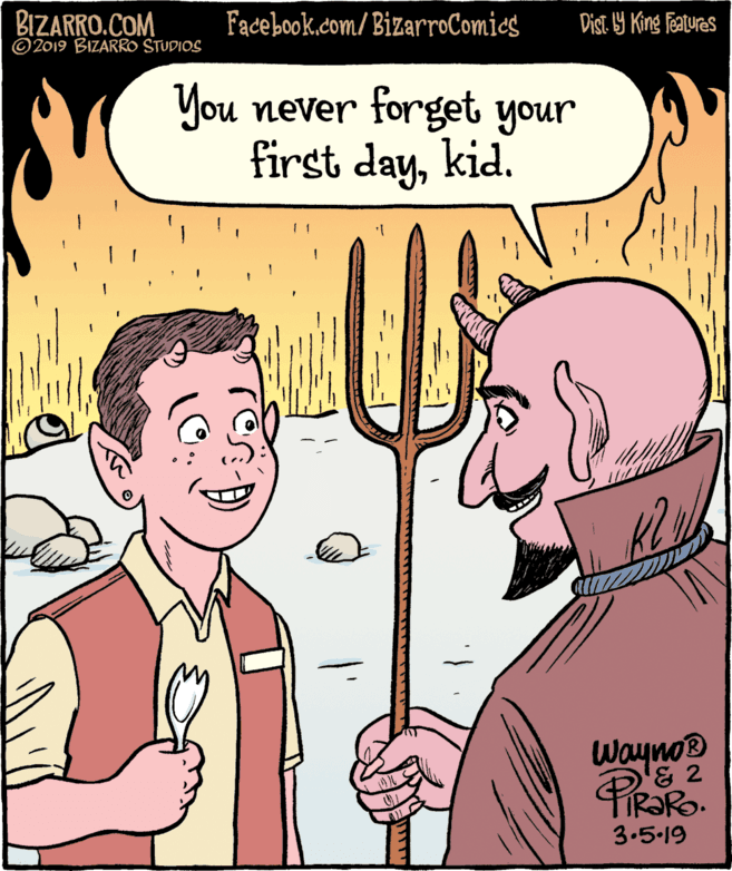 Thumb OCR: BIZARRO.COM © 2019 BIZARRO STUDIOS Facebook.com/BizarroComics Dist 9 King Features You never forget your first daykid. Wayno® PROR 3.5.19 BIZARRO.COM © 2019 BIZARRO STUDIOS Facebook.com/BizarroComics Dist 9 King Features You never forget your first daykid. Wayno® PROR 3.5.19
