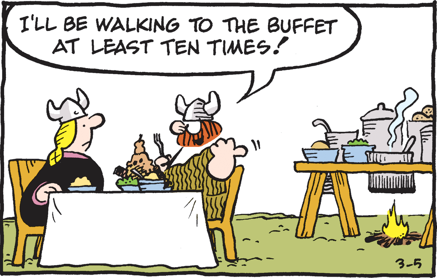 Rectangle OCR: I'LL BE WALKING TO THE BUFFET AT LEAST TEN TIMES! 3-5 I'LL BE WALKING TO THE BUFFET AT LEAST TEN TIMES! 3-5