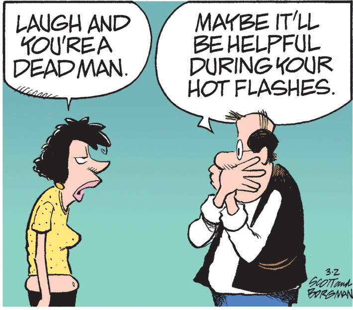 Gesture OCR: LAUGH AND YOU'REA DEAD MAN. MAYBE IT'LL BE HELPFUL DURING KOUR HOT FLASHES. 3-2 StOTTand BORSMAN LAUGH AND YOU'REA DEAD MAN. MAYBE IT'LL BE HELPFUL DURING KOUR HOT FLASHES. 3-2 StOTTand BORSMAN