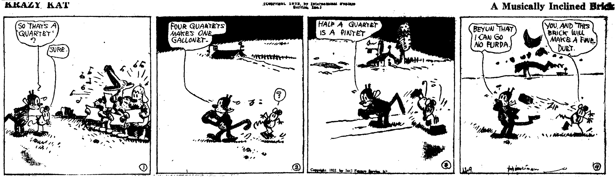 Art OCR: KRAZYKAT A Musically Inclined Bridk Berri lan So THATS A QUARTET FOUR QUARTEYS MAKES ONE GALLONET. HALP A QUARTET IS A PINTET BEYUN THAT CAN GO AO PURDA. (yoUAND "THES BRICK WILi MAKE A FWE DUET SURE Cap J Ea KRAZYKAT A Musically Inclined Bridk Berri lan So THATS A QUARTET FOUR QUARTEYS MAKES ONE GALLONET. HALP A QUARTET IS A PINTET BEYUN THAT CAN GO AO PURDA. (yoUAND "THES BRICK WILi MAKE A FWE DUET SURE Cap J Ea