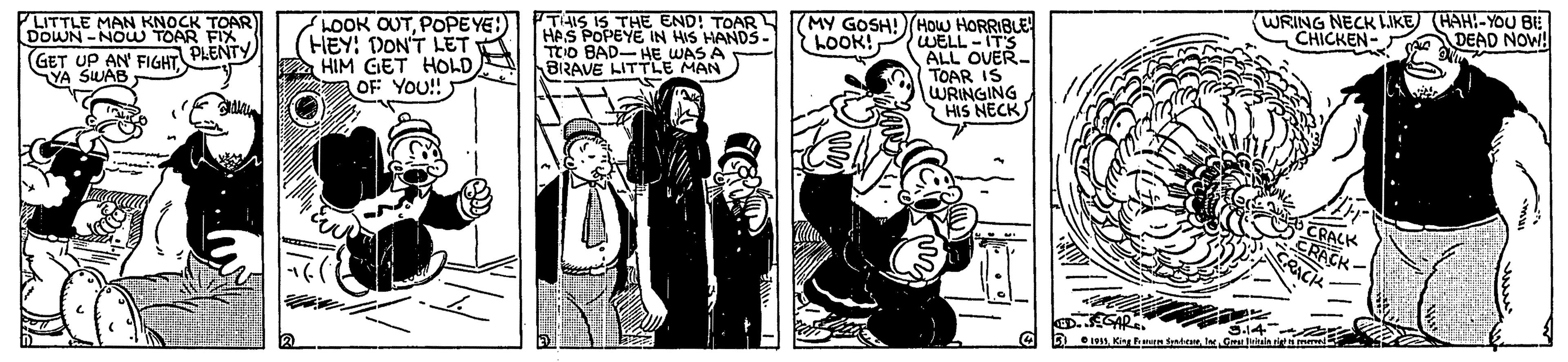 Fictional character OCR: LOOK OUTPOPEYE! (HEY: DON'T LET HIM GET HOLD OF YOU! PTAIS IS THE END! TOAR HAS POPEYE IN HIS HANDS - TO BAD-HE WAS A BRAVE LITTLE MAN WRING NECK LIKE) (HAH:-YOU BE CHICKEN- DEAD NOw! PLITTLE MAN KNOCK TOAR DOWN -NOW TOAR FIXGET UP AN' FIGHT YA SWAB (MY GOSH! (How HORRIBLE LOOK! WELL -ITS ALL OVER- TOAR IS WRINGING HIS NECK PLENTY ED.CAR. 1l Gmlukala rieimme LOOK OUTPOPEYE! (HEY: DON'T LET HIM GET HOLD OF YOU! PTAIS IS THE END! TOAR HAS POPEYE IN HIS HANDS - TO BAD-HE WAS A BRAVE LITTLE MAN WRING NECK LIKE) (HAH:-YOU BE CHICKEN- DEAD NOw! PLITTLE MAN KNOCK TOAR DOWN -NOW TOAR FIXGET UP AN' FIGHT YA SWAB (MY GOSH! (How HORRIBLE LOOK! WELL -ITS ALL OVER- TOAR IS WRINGING HIS NECK PLENTY ED.CAR. 1K en dnl Gmlukala rieimme