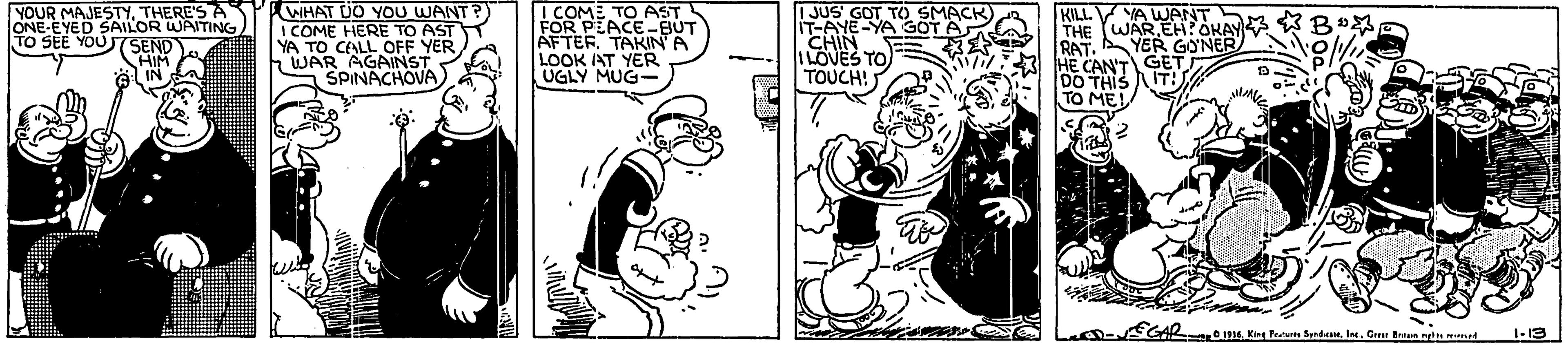 Comics OCR: YOUR MAJESTYTHERE'S a WIHAT UO YOU WANT?) I COME HERE TO AST YA TO CEALL OFF YER WAR AGAINST SPINACHOVA ICOME TO AST FOR PEACE -BUT AFTERTAKINA LOOK AT YER UGLY MUG- KILL THE WAR RAT HE CAN'T DO THIS AWANTUN B A YER GONER ONE-EYED S TO SEE YOUS( SEND TOUCH! O 6Gerar Baun ng mmet 1-13 YOUR MAJESTYTHERE'S a WIHAT UO YOU WANT?) I COME HERE TO AST YA TO CEALL OFF YER WAR AGAINST SPINACHOVA ICOME TO AST FOR PEACE -BUT AFTERTAKINA LOOK AT YER UGLY MUG- KILL THE WAR RAT HE CAN'T DO THIS AWANTUN B A YER GONER ONE-EYED S TO SEE YOUS( SEND TOUCH! O 6Kirg Petu ndeaGerar Baun ng mmet 1-13