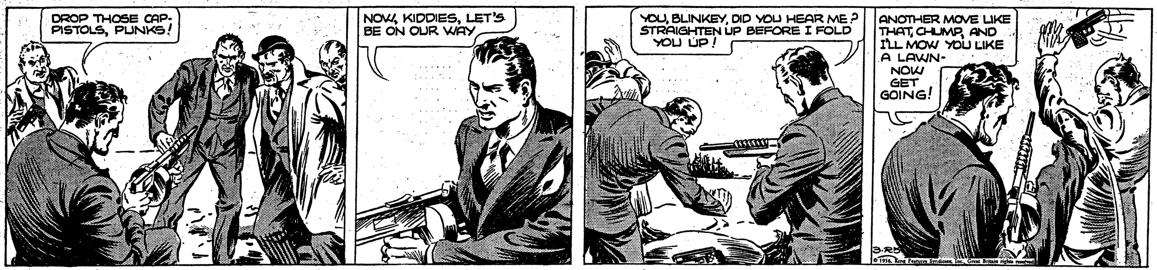Comic book OCR: DROP THOSE CAP: PISTOLSPUNKS! NOVLET'S BE ON OUR WAY YOUDID YOU HEAR ME? STRAIGHTEN UP BEFORE I FOLD YOU UP! ANOTHER MOVE LIKE THATAND ILL MOW YOpU LIKE A LAWN- NOW GET GOING! le tan DROP THOSE CAP: PISTOLSPUNKS! NOVLET'S BE ON OUR WAY YOUDID YOU HEAR ME? STRAIGHTEN UP BEFORE I FOLD YOU UP! ANOTHER MOVE LIKE THATAND ILL MOW YOpU LIKE A LAWN- NOW GET GOING! le tan