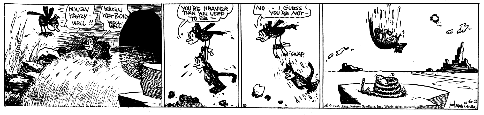 Comics OCR: yOU'RE HEAVIER THAN YOU USED TO BE NO :: GUESS YOU RE NOT - tOUSIN E KOUSIN HRAZY KETBOID WELL ! SNAP. SyndicateWorld rights reserved yOU'RE HEAVIER THAN YOU USED TO BE NO :: GUESS YOU RE NOT - tOUSIN E KOUSIN HRAZY KETBOID WELL ! SNAP. SyndicateWorld rights reserved