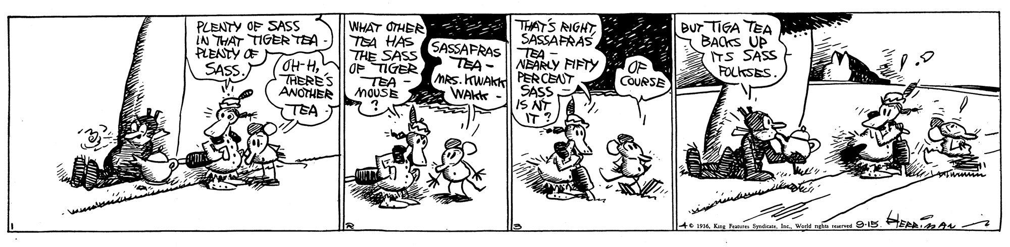 Parallel OCR: THAY'S RIGHTSASSAFRAS PLENTY OF SASS IN THAT TIGER TEA PLENTY OE SASS. WHAT OTHER TEA HAS SASSAPRAS |TEA THE SASS OF TIGER TEA mouSE NEARLY FIFTY MRS. KWAK PERCENT SASS IS NT IT BUr TIGA TEA A BACKS UP ITS SASS FOLKSES. TEA- OH- HTHERE'S ANOTHER TEA OF COURSE WAKK teIn Werd rta red 9-15. ERAi THAY'S RIGHTSASSAFRAS PLENTY OF SASS IN THAT TIGER TEA PLENTY OE SASS. WHAT OTHER TEA HAS SASSAPRAS |TEA THE SASS OF TIGER TEA mouSE NEARLY FIFTY MRS. KWAK PERCENT SASS IS NT IT BUr TIGA TEA A BACKS UP ITS SASS FOLKSES. TEA- OH- HTHERE'S ANOTHER TEA OF COURSE WAKK teKing Fan SadiceIn Werd rta red 9-15. ERAi