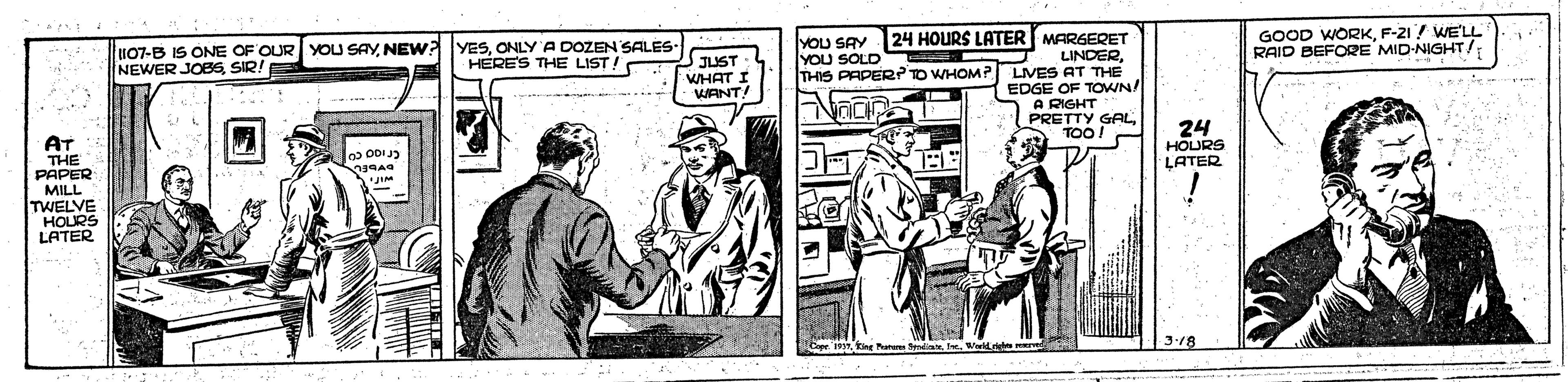 Comic book OCR: GOOD WORKF-217 WELL RAID BEFORE MID-NIGHT/ YOU SAY 24 HOURS LATER MARGERET LINDERTHIS PAPERPTO WHOM? LIVES AT THE EDGE OF TOWN! A RIGHT PRETTY GALTOO! U07-B IS ONE OF OUR YOU SAYNEW? NEWER JOBSSIR! YESONLY A DOZEN SALES- HERE'S THE LIST! JUST WHAT I WANT! YOU SOLD AT THE PAPER MILL 24 HOURS LATER 0 ODIJ) TWELVE HOURS LATER Copr 199t. Ww n 3-18 GOOD WORKF-217 WELL RAID BEFORE MID-NIGHT/ YOU SAY 24 HOURS LATER MARGERET LINDERTHIS PAPERPTO WHOM? LIVES AT THE EDGE OF TOWN! A RIGHT PRETTY GALTOO! U07-B IS ONE OF OUR YOU SAYNEW? NEWER JOBSSIR! YESONLY A DOZEN SALES- HERE'S THE LIST! JUST WHAT I WANT! YOU SOLD AT THE PAPER MILL 24 HOURS LATER 0 ODIJ) TWELVE HOURS LATER Copr 199ne Paru it. Ww n 3-18