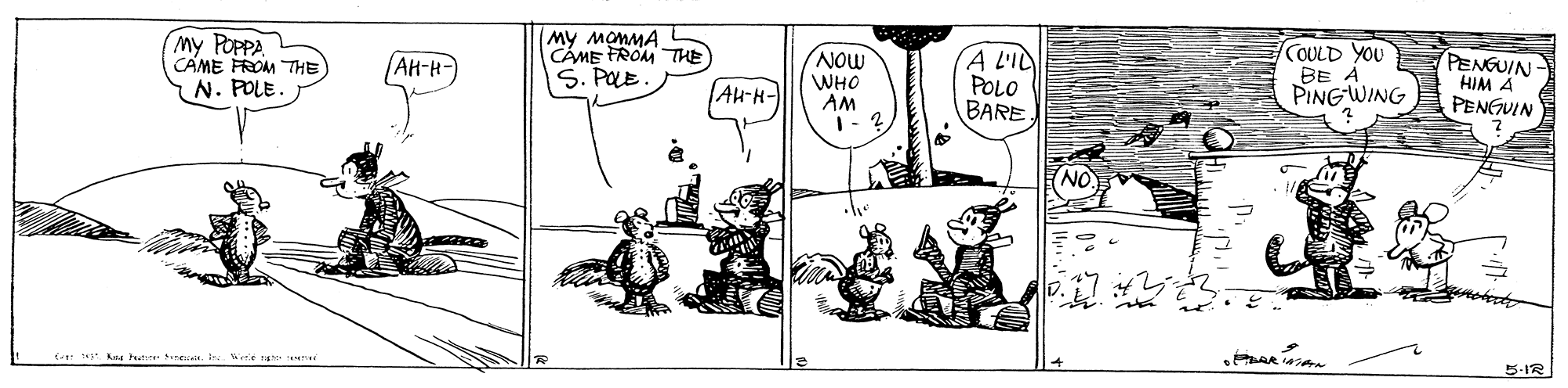 Rectangle OCR: my POPPA CAME FROM THE My MOMMA CÁME FROM THE S. POLE. COULD YOU BE PINGWING NoW A L'ID POLO BARE PENGUIN- HIM A (AH-H WHO AM |- 2 N. POLE AH-H- PENGUIN C Kna huti neas. I Were 5-IR my POPPA CAME FROM THE My MOMMA CÁME FROM THE S. POLE. COULD YOU BE PINGWING NoW A L'ID POLO BARE PENGUIN- HIM A (AH-H WHO AM |- 2 N. POLE AH-H- PENGUIN C Kna huti neas. I Were 5-IR