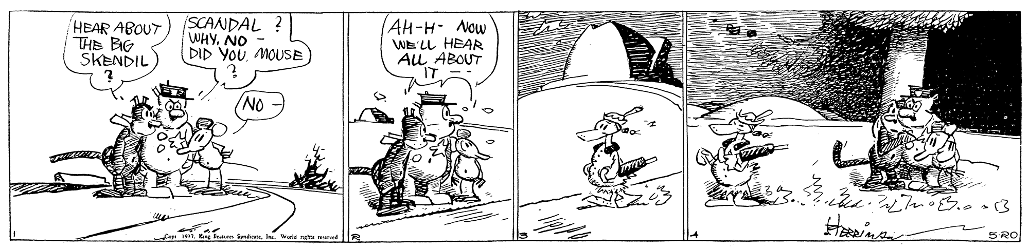 Art OCR: HEAR ABOUT THE BIG SKENDIL SCANDAL ? WHYNO DID YOUMOUSE AH-H- Now WE'LL HEAR ALL ABOUT IT NO Cep 19In. Warld rghts erved ?? 5RO HEAR ABOUT THE BIG SKENDIL SCANDAL ? WHYNO DID YOUMOUSE AH-H- Now WE'LL HEAR ALL ABOUT IT NO Cep 19Kang Fretures SyndicteIn. Warld rghts erved ? ? 5RO