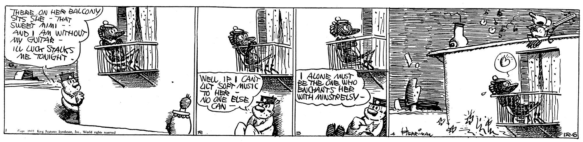 Comic book OCR: THBRE ON HER BALCONY SIYS SHE - THAT SWEET MIMI - ANDI AM WITHOU) My GUITAR Ili Lwar STALKS ME TONIGHT WELLIP I CANT ULT SOFT MUSIC TO HER NO ONE ELSE CAN ALONE MUST BE THE ONE WHO SNGHANTS HER WITH MINSTRELSY- Pige Kus Featre SyndicaeWorld nght rred IR6 THBRE ON HER BALCONY SIYS SHE - THAT SWEET MIMI - ANDI AM WITHOU) My GUITAR Ili Lwar STALKS ME TONIGHT WELLIP I CANT ULT SOFT MUSIC TO HER NO ONE ELSE CAN ALONE MUST BE THE ONE WHO SNGHANTS HER WITH MINSTRELSY- Pige Kus Featre SyndicaeWorld nght rred IR6