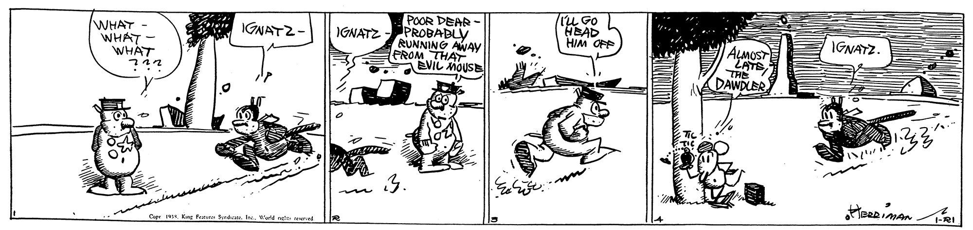 Carnivore OCR: WHAT - WHAT - WHAT POOR DEAR PROBABLY RUNNING AWAY PROM THAT EVIL MOUSE u GO HBAD HIM OFP IGNATZ- IGNATZ IGNATZ. ALMOST ZATS THE DAWDLER 1-RI a reerved WHAT - WHAT - WHAT POOR DEAR PROBABLY RUNNING AWAY PROM THAT EVIL MOUSE u GO HBAD HIM OFP IGNATZ- IGNATZ IGNATZ. ALMOST ZATS THE DAWDLER 1-RI a reerved