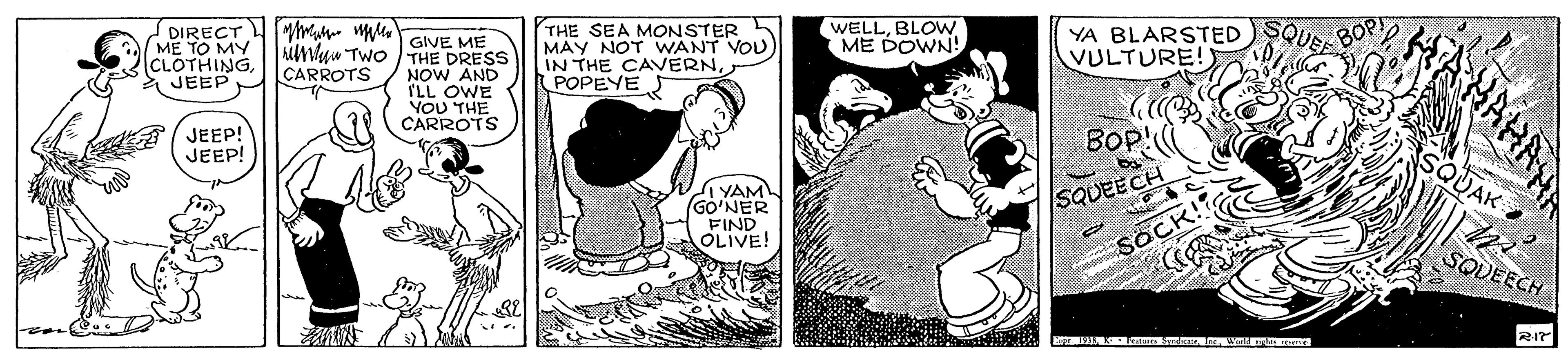 Sharing OCR: WELLBLOW ME DOWN! DIRECT ME TO MY CLOTHINGJEEP Wmu wwu GIVE ME Mnyu Two ) THE DRESS NOW AND ILL OWE YOU THE CARROTS THE SEA MONSTER MAY NOT WANT VOU IN THE CAVERNPOPEYE J YA BLARSTED VULTURE!) CARROTS JEEP! JEEP! BOP! SQUAK YAM GO?NER FIND OLIVE! SQUEECH SOCK! SODEECH RIT RAHAT WELLBLOW ME DOWN! DIRECT ME TO MY CLOTHINGJEEP Wmu wwu GIVE ME Mnyu Two ) THE DRESS NOW AND ILL OWE YOU THE CARROTS THE SEA MONSTER MAY NOT WANT VOU IN THE CAVERNPOPEYE J YA BLARSTED VULTURE!) CARROTS JEEP! JEEP! BOP! SQUAK YAM GO?NER FIND OLIVE! SQUEECH SOCK! SODEECH RIT RAHAT